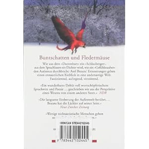 Buntschatten und Fledermäuse: Mein Leben in einer anderen Welt