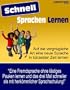 Schnell Sprachen lernen - ohne l�stiges Pauken 3 Mal schneller als mit herk�mmlichen Sprachkursen
