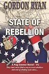 State of Rebellion: A Pug Connor Novel - Book One