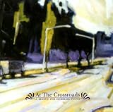 At The Crossroads - A Benefit For Homeless Youth