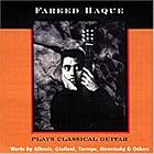 Fareed Haque Plays Classical Guitar by Fareed Haque