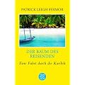 Der Baum des Reisenden: Eine Fahrt durch die Karibik
