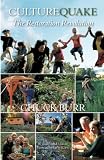 Culturequake: The Restoration Revolution