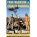 Long Way Down: An Epic Journey by Motorcycle from Scotland to South Africa