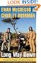 Long Way Down: An Epic Journey by Motorcycle from Scotland to South Africa