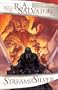Forgotten Realms Volume 5: Streams of Silver HC (Forgotten Realms Novel: Legend of Drizzt) (v. 5)