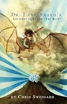 Dr. Lane Bravo's Lectures On Bervin 'The Blue' -From Free Kindle Books Library