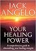 Your Healing Power: A Comprehensive Guide to Channelling Your Healing Energies