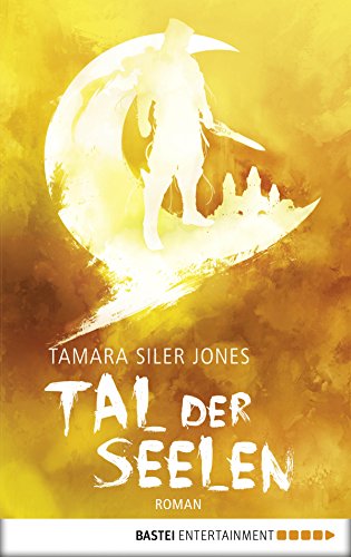 Tal der Seelen: Roman (Fantasy. Bastei Lübbe Taschenbücher) (German Edition)