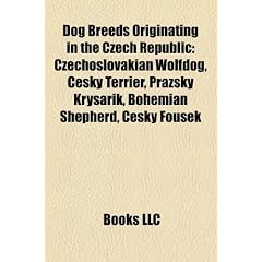Dog Breeds Originating in the Czech Republic: Czechoslovakian Wolfdog, Cesky Terrier, Prask Krysak, Bohemian Shepherd, Cesky Fousek