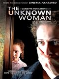 La Sconosciuta (The Unknown Woman)