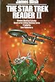 The Star Trek Reader II: Nineteen Novelized Episodes Based on the Exciting Television Series Created by Gene Roddenberry