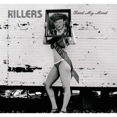 The Killers - Read My Mind (2-song single) - Zortam Music