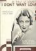 If This Is Love, I Don't Want Love (Cover Photo: Ruth Etting Ziegfeld Star)