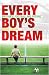 Every Boy's Dream: England's Football Future on the Line: Britain's Footballing Future