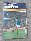 Playing for Everton