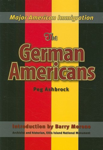 The German Americans (Major American Immigration)