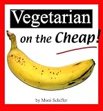 Vegetarian On the Cheap