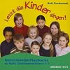 Lasst die Kinder singen! -  Instrumental-Playbacks zu Rolfs Chorliederb�chern 1 bis 3