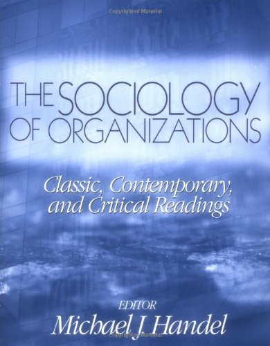 Sociology of Organizations: Classic, Contemporary and Critical Readings annotated Edition by unknown (2002)