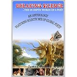 Breaking Silence- The In-depth Words Of A Poet ~ James Robert Myers