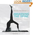 Awakening the Spine: Yoga for Health, Vitality and Energy