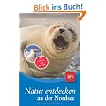 Natur entdecken an der Nordsee