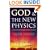 God and the New Physics