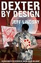 Dexter by Design: A Novel