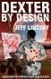 Dexter by Design
