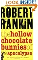 The Hollow Chocolate Bunnies of the Apocalypse (GOLLANCZ S.F.)