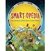 Smart-opedia: The Amazing Book About Everything
