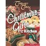 Christmas Gifts from the Kitchen (Company's Coming Special Occasion)
