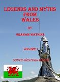 Legends and Myths From Wales - South-western Wales