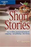 How to Write Short Stories 4E (How to Write Short Stories)