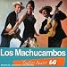 Tendres Ann�es 60 : Los Machucambos