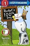 Rocket's 100th Day of School (Step Into Reading, Step 1)