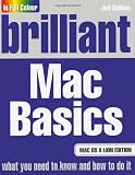 Brilliant Mac Basics: Mac OS X Lion Edition