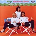 Hey, Beach Girls!: Female Surf 'N' Drag 1961-1966