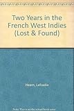 Two years in the French West Indies