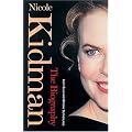 Nicole Kidman: The Biography book cover