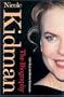 Nicole Kidman: The Biography