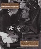 Special Moments in African-American History, 1955-1996: The Photographs of Moneta Sleet, Jr., Ebony Magazine`s Pulitzer Prize Winner