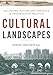 Cultural Landscapes: Balancing Nature and Heritage in Preservation Practice