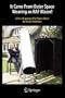 It Came From Outer Space Wearing an RAF Blazer!: A Fan's Biography of Sir Patrick Moore