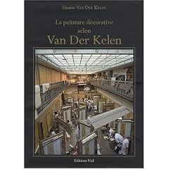 La Peinture Decorative Selon Van Der Kelen