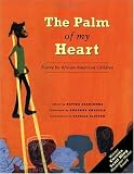 The Palm of My Heart: Poetry by African American Children