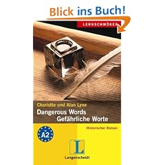 Dangerous Words / Gef�hrliche Worte: Historischer Roman. A2