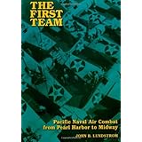 the first team pacific naval air combat from pearl harbor to midway