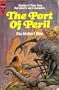 The Port of Peril